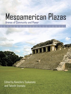 cover image of Mesoamerican Plazas